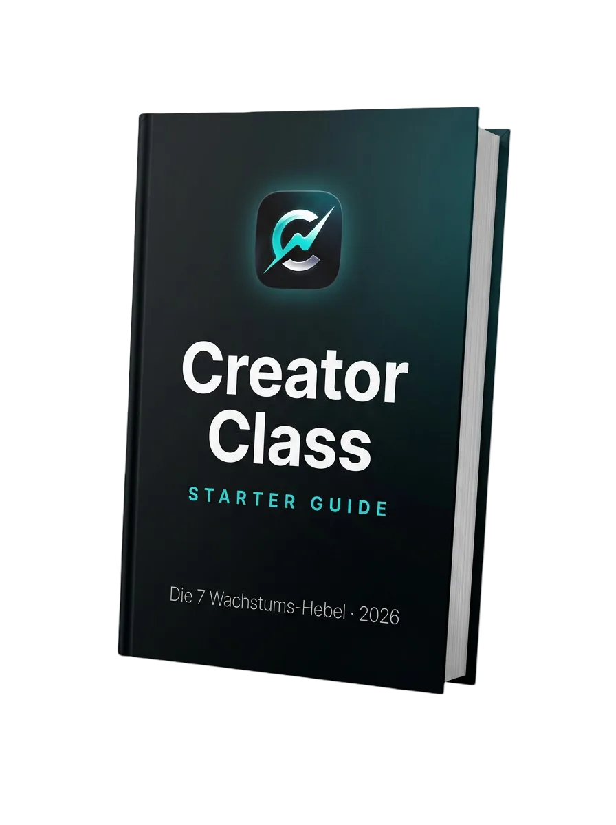 Creator Class Starter Guide – Die 7 Wachstums-Hebel 2026